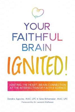 Your Faithful Brain Ignited!