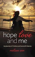 Hope, Love, and Me