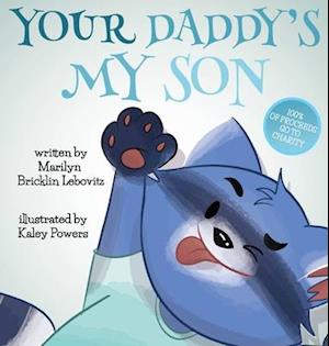 Your Daddy's My Son