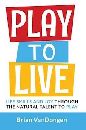 Play to Live