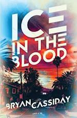 Ice in the Blood: Tales from the Edge of Fear 
