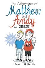 The Adventures of Matthew and Andy, Book 1 Genesis