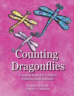 Counting Dragonflies: Counting Book For Children Coloring Book Included