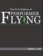 The Art & Science of Performer Flying 