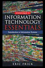 Information Technology Essentials Volume 1 