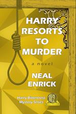 Harry Resorts to Murder 