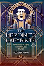 The Heroine's Labyrinth