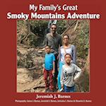 My Family's Great Smoky Mountains Adventure