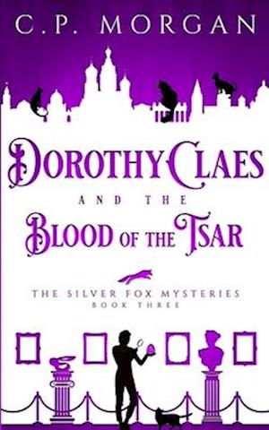 Dorothy Claes: and the Blood of the Tsar