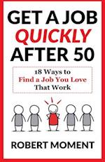 Get a Job Quickly After 50