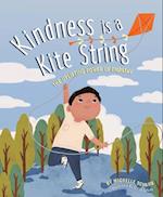 Kindness Is a Kite String