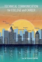Technical Communication for College and Career