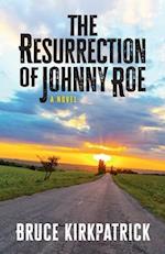 The Resurrection of Johnny Roe