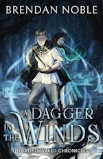 A Dagger in the Winds 