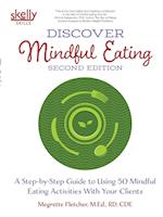 Discover Mindful Eating Second Edition