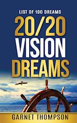 20/20 Vision Dreams