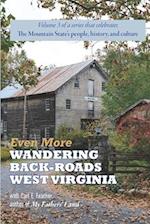 Even More Wandering Back-Roads West Virginia with Carl E. Feather