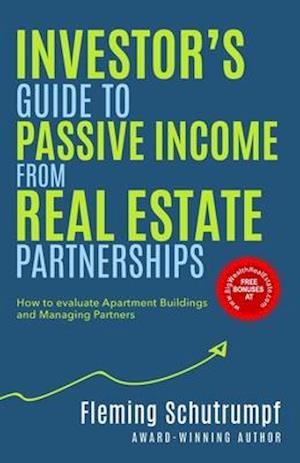 Investor's Guide to Passive Income from Real Estate Partnerships
