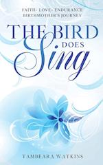 The Bird Does Sing