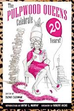 The Pulpwood Queens Celebrate 20 Years!