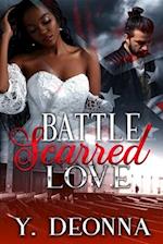 Battle Scarred Love: BWWM 