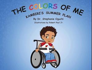 The Colors of Me: Kambiri's Summer Plan