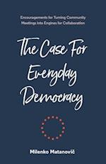 The Case for Everyday Democracy