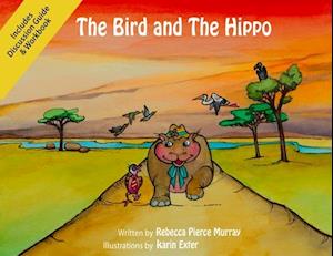 The Bird and The Hippo (and Workbook)