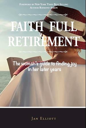 Faith Full Retirement, 2nd Edition