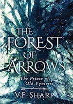 The Forest of Arrows