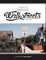 Saving the Venice Walkstreets