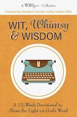 Wit, Whimsy & Wisdom