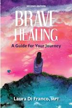 Brave Healing
