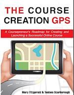 THE COURSE CREATION GPS