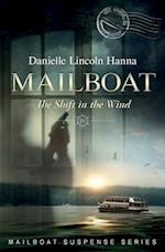 Mailboat IV: The Shift in the Wind 