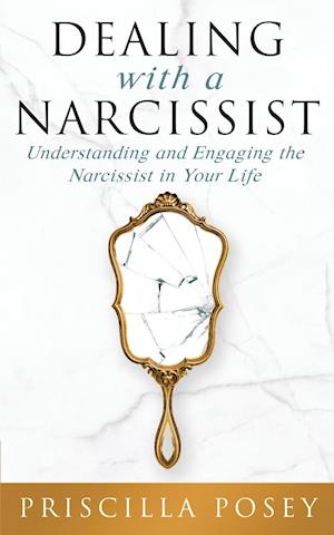 Dealing With A Narcissist