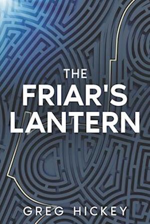 The Friar's Lantern