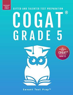 COGAT Grade 5 Test Prep-Gifted and Talented Test Preparation Book - Two Practice Tests for Children in Fifth Grade (Level 11)