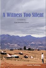 A Witness Too Silent