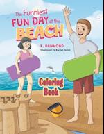 The Funniest Fun Day at The Beach - Coloring Book 