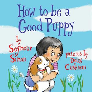 How to Be a Good Puppy