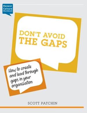 Don't Avoid the Gaps