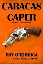 CARACAS CAPER: Formerly Carbon Caper 