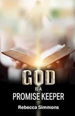 God Is A Promise Keeper