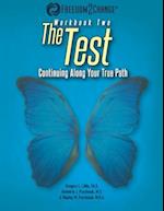 The Test: Continuing Along Your True Path 