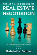 Art And Science Of Real Estate Negotiation