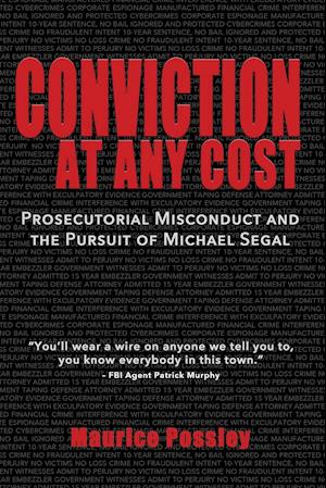 Conviction At Any Cost