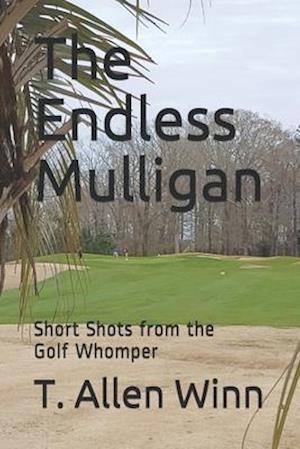 The Endless Mulligan