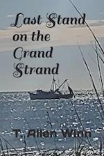 Last Stand on the Grand Strand