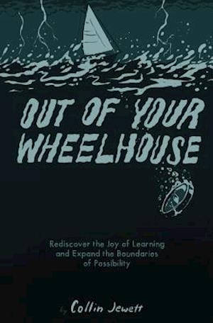 Out of Your Wheelhouse